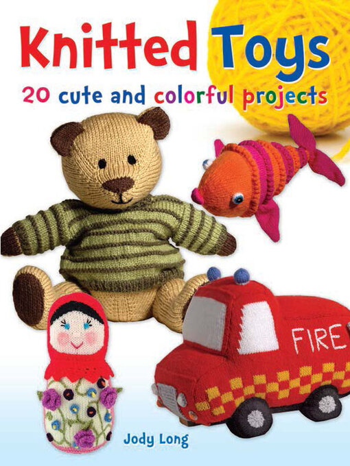 Title details for Knitted Toys by Jody Long - Available